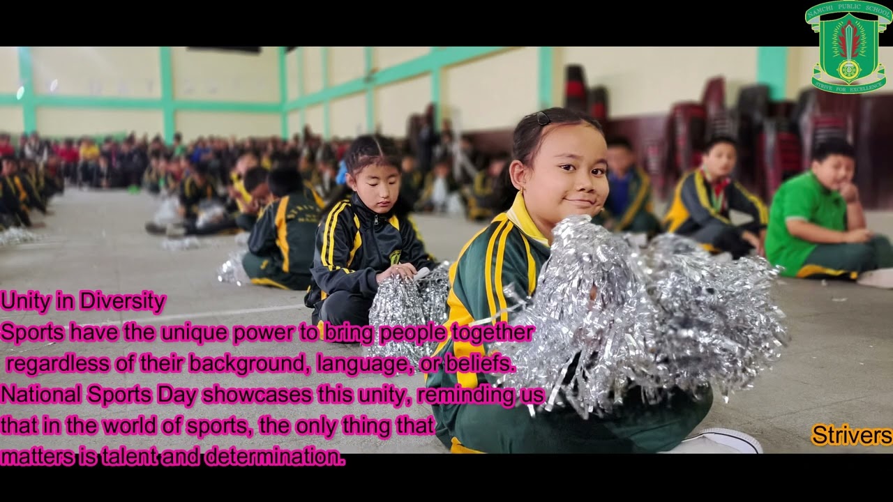 Significance of National Sports Day NAMCHI PUBLIC SCHOOL