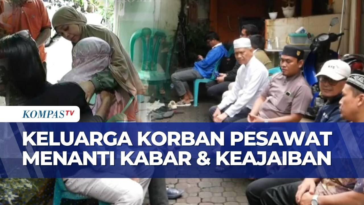 Menanti Kabar dari Bulusaraung, Keluarga Korban Pesawat ATR 42-500 Berharap Ada Mukjizat