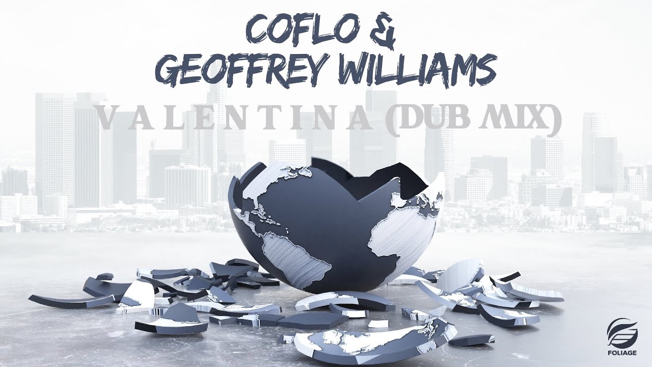 Coflo & Geoffrey Williams – Valentina (Dub Mix)