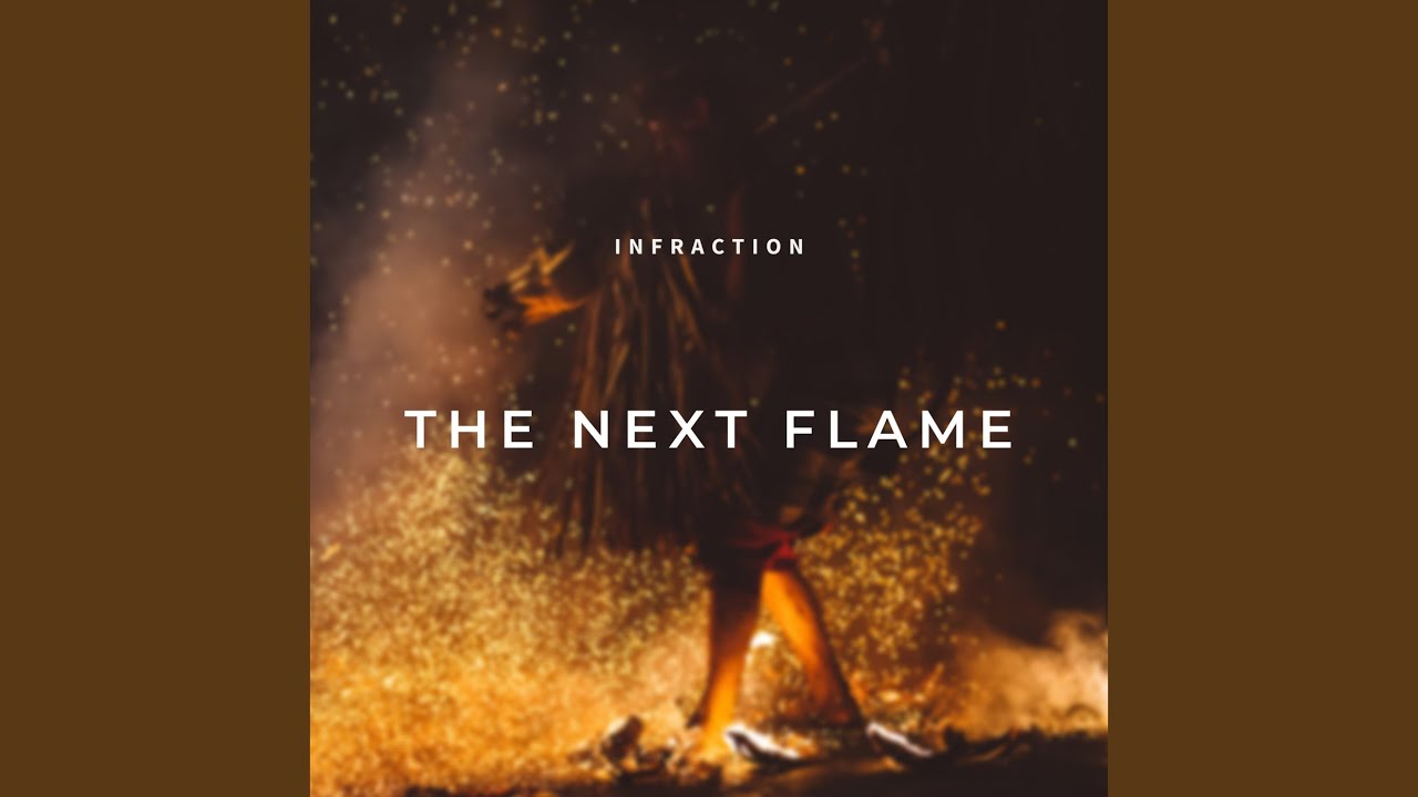 The Next Flame