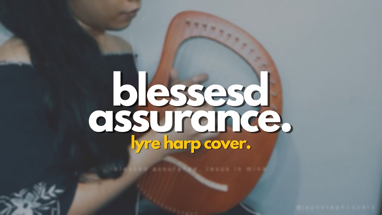 BLESSED ASSURANCE | 16-string Lyre Harp Cover