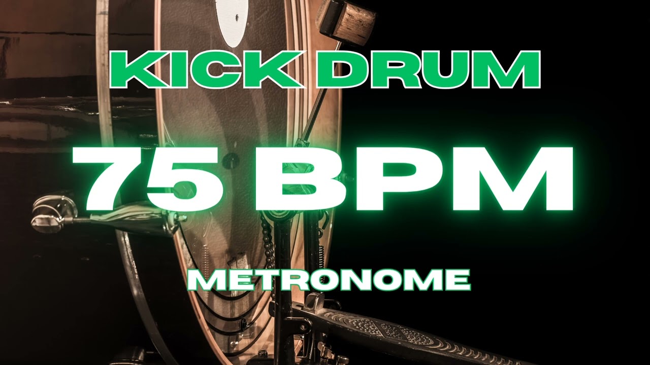 75 BPM - Kick Drum Metronome