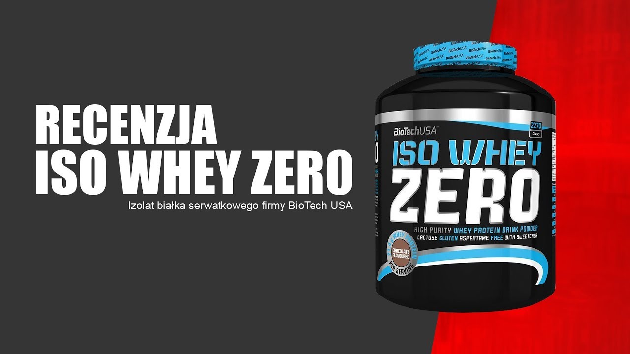 BioTech USA Iso Whey Zero - Recenzja izolatu białka serwatkowego