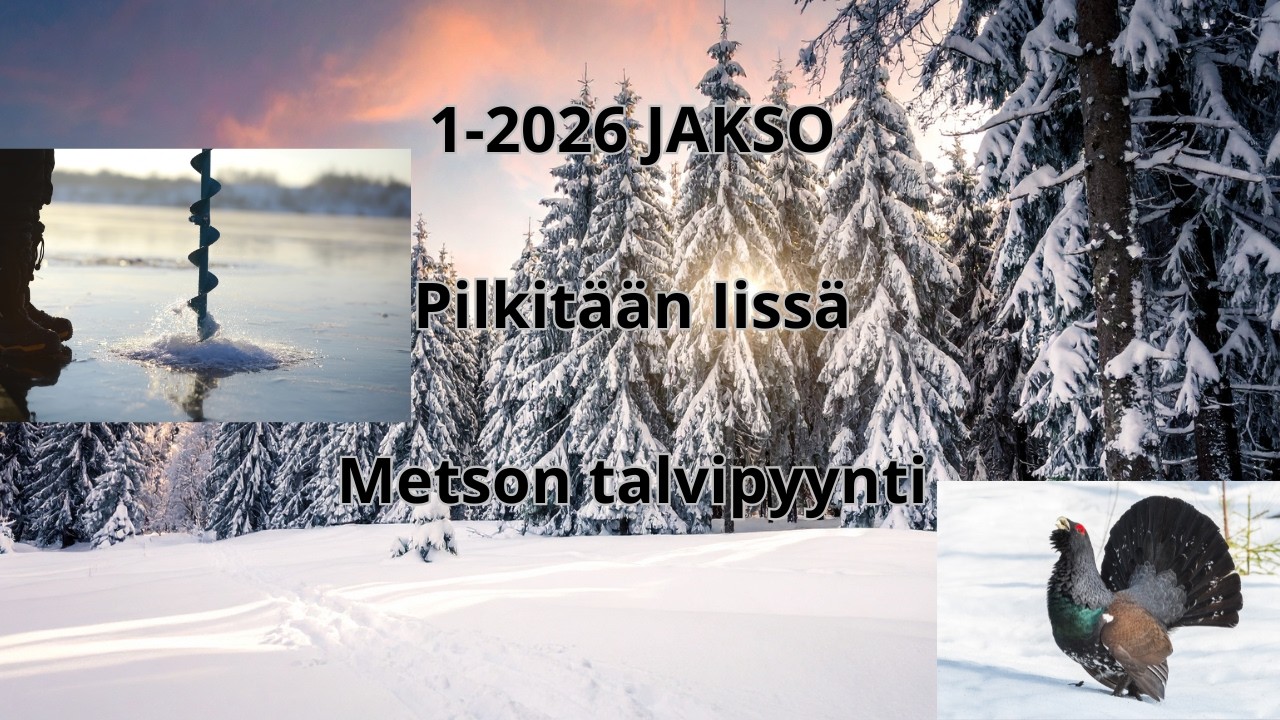 METSON TALVIMETS&Auml;STYS JA K&Auml;YD&Auml;&Auml;N IISS&Auml; PILKILL&Auml;