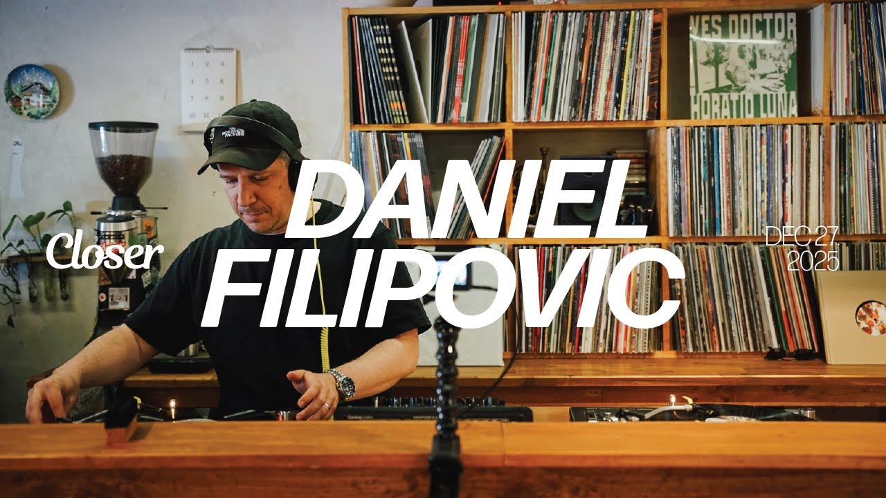 Daniel Filipovic | Live In-Store DJ Set @ Closer Record Store 