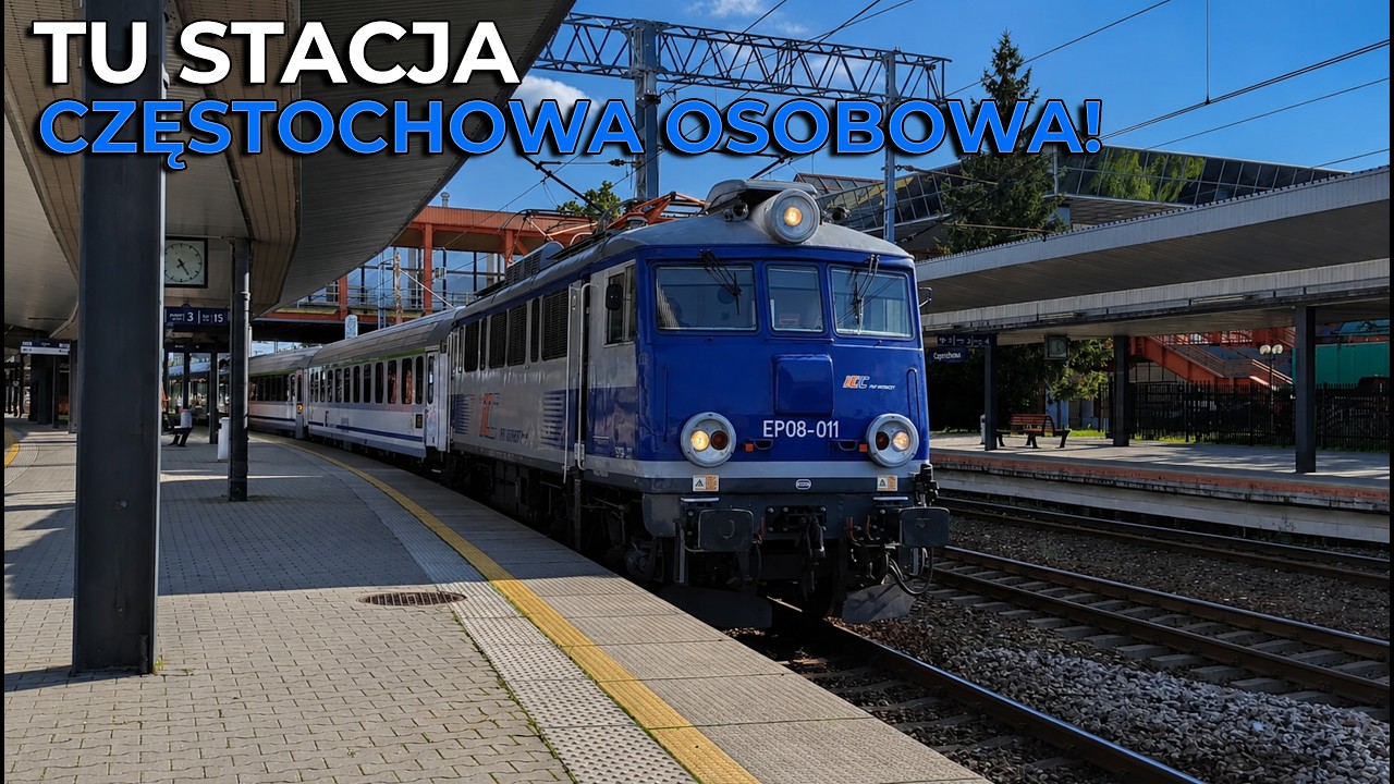 Częstochowa Osobowa - sierpień 2024r.