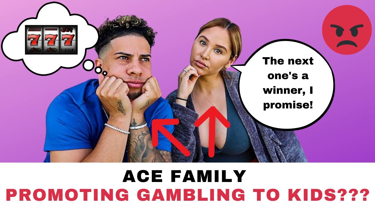 Ace Family Promotes Gambling to Kids?