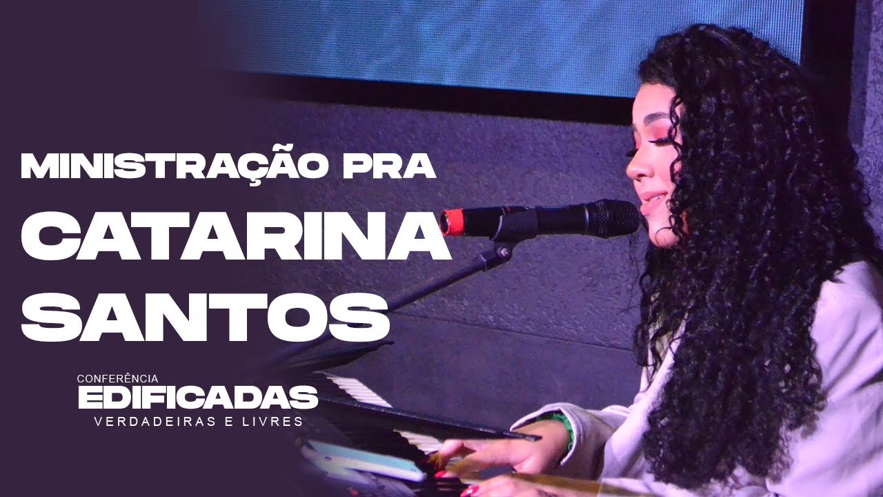 Ministração de Louvor - Conferência Edificadas 2022 | Pra. Catarina Santos | CEAB | 11/04/2022
