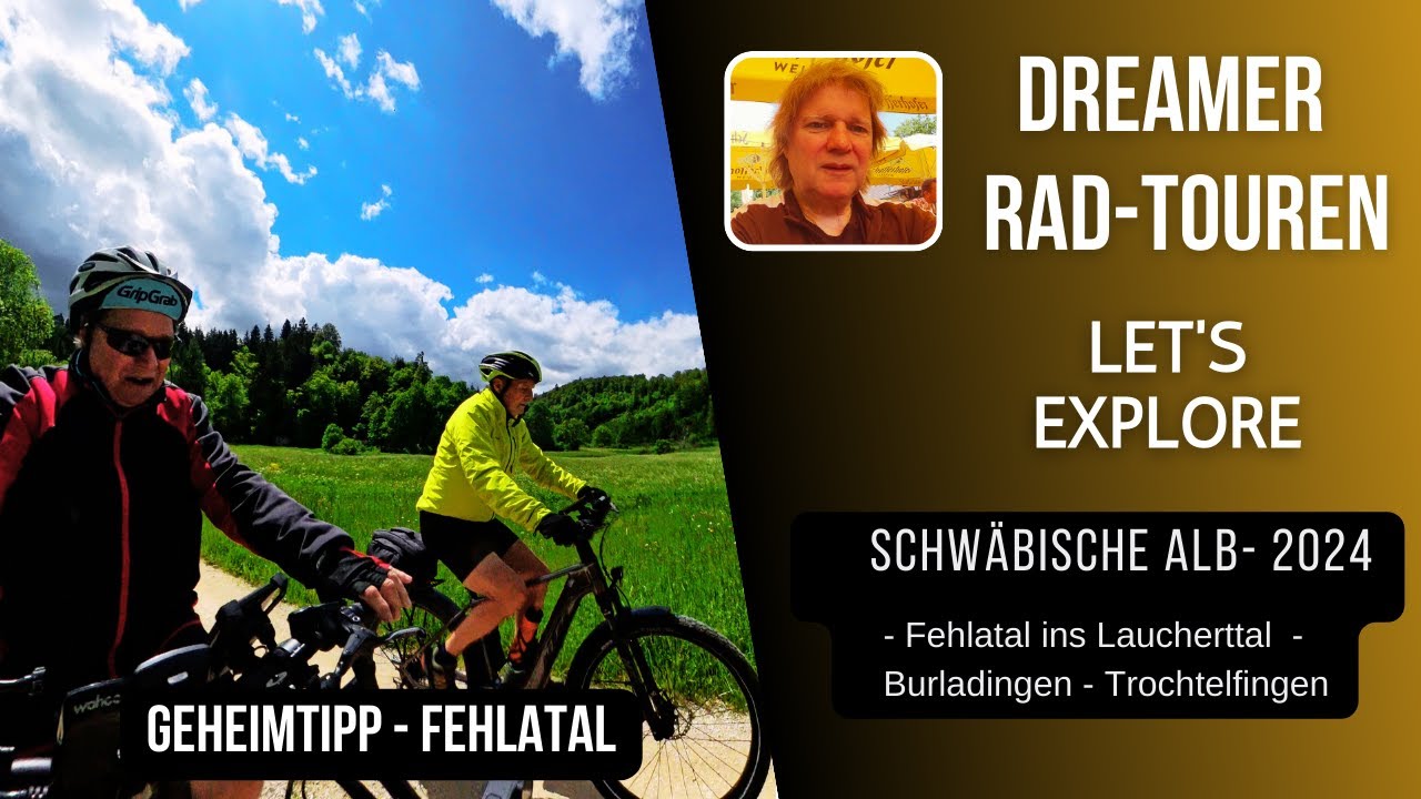 Radtour durch das liebliche Fehla und Laucherttal - Schwäbische Alb 2024
