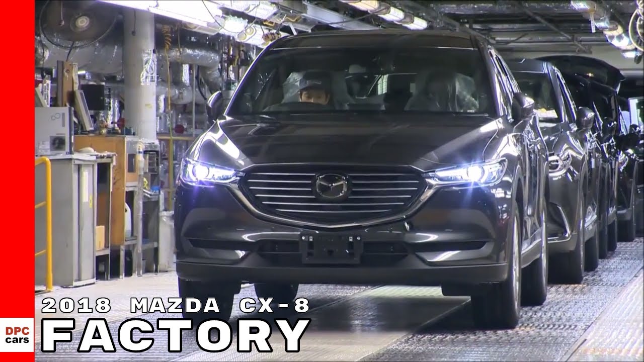 2018 Mazda CX-8 Production Factory