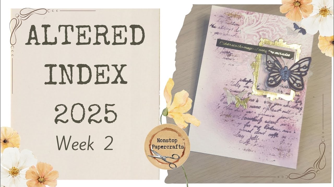 Altered Index 2025 Challenge | Week Two