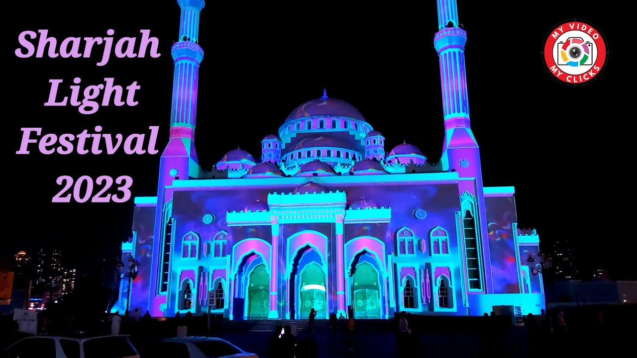 Sharjah Light Festival مهرجان أضواء الشارقة 2023 | Al Noor Mosque Light Show | Sharja Light Show UAE
