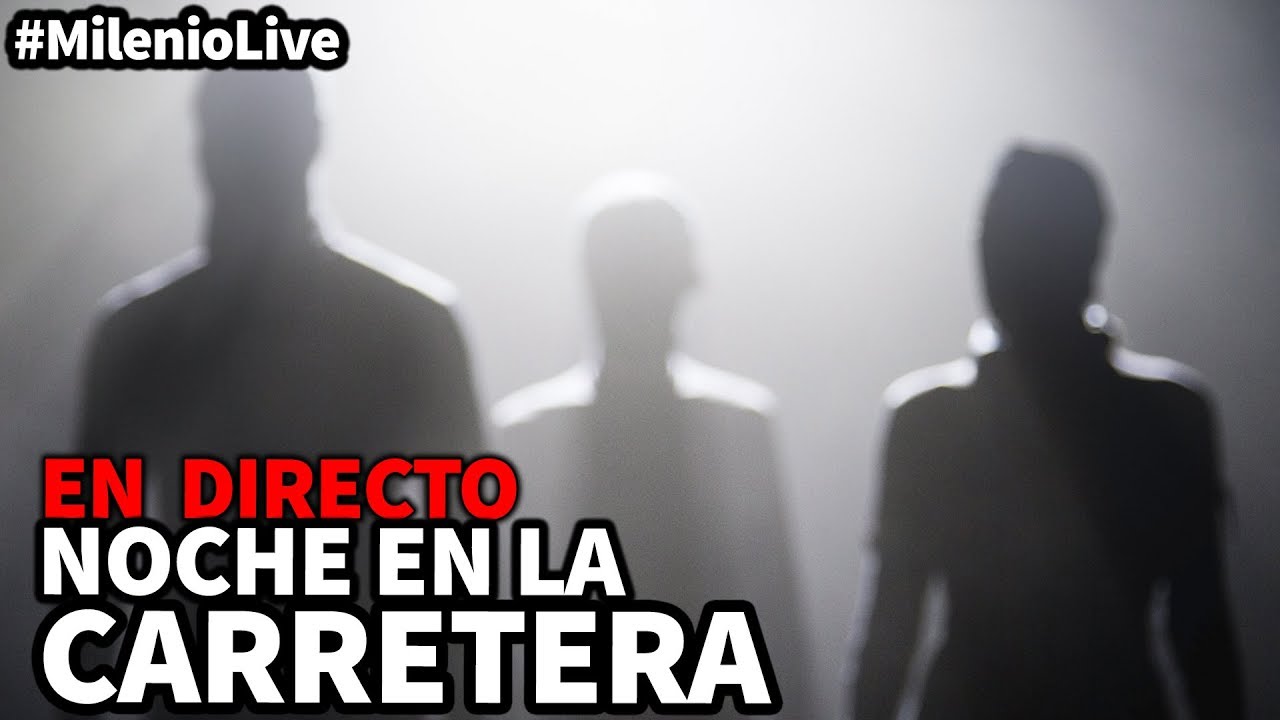 Noche en la carretera | #MilenioLive | Programa T1x23 (9/03/2019)