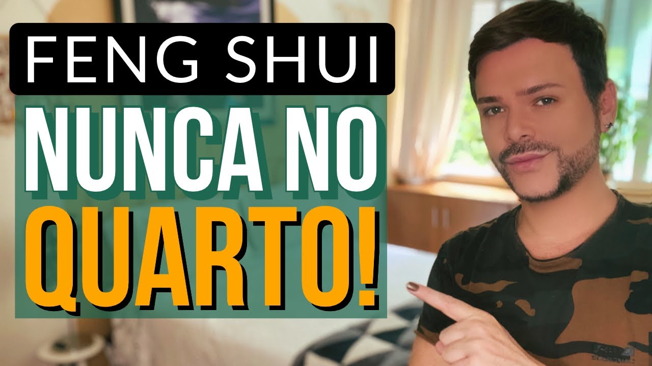 O QUE DESARMONIZA UM QUARTO SEGUNDO O FENG SHUI/ LUIZ NETTO