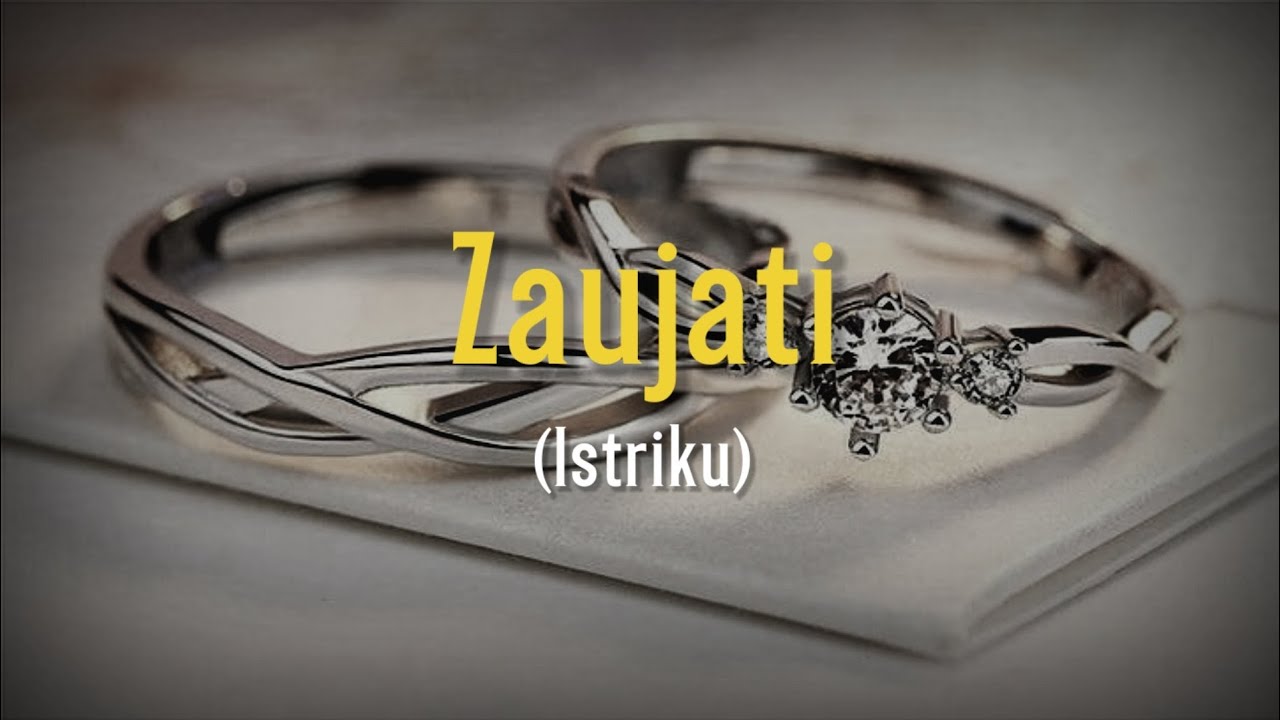 Zaujati زوجتى (Istriku) Arab, Latin, dan Terjemahan