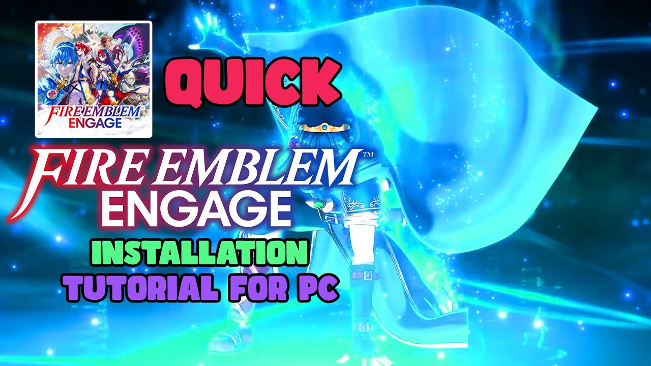 Playing Fire Emblem Engage on Windows PC Tutorial