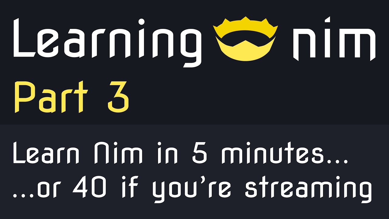 👑 Learn Nim in 
