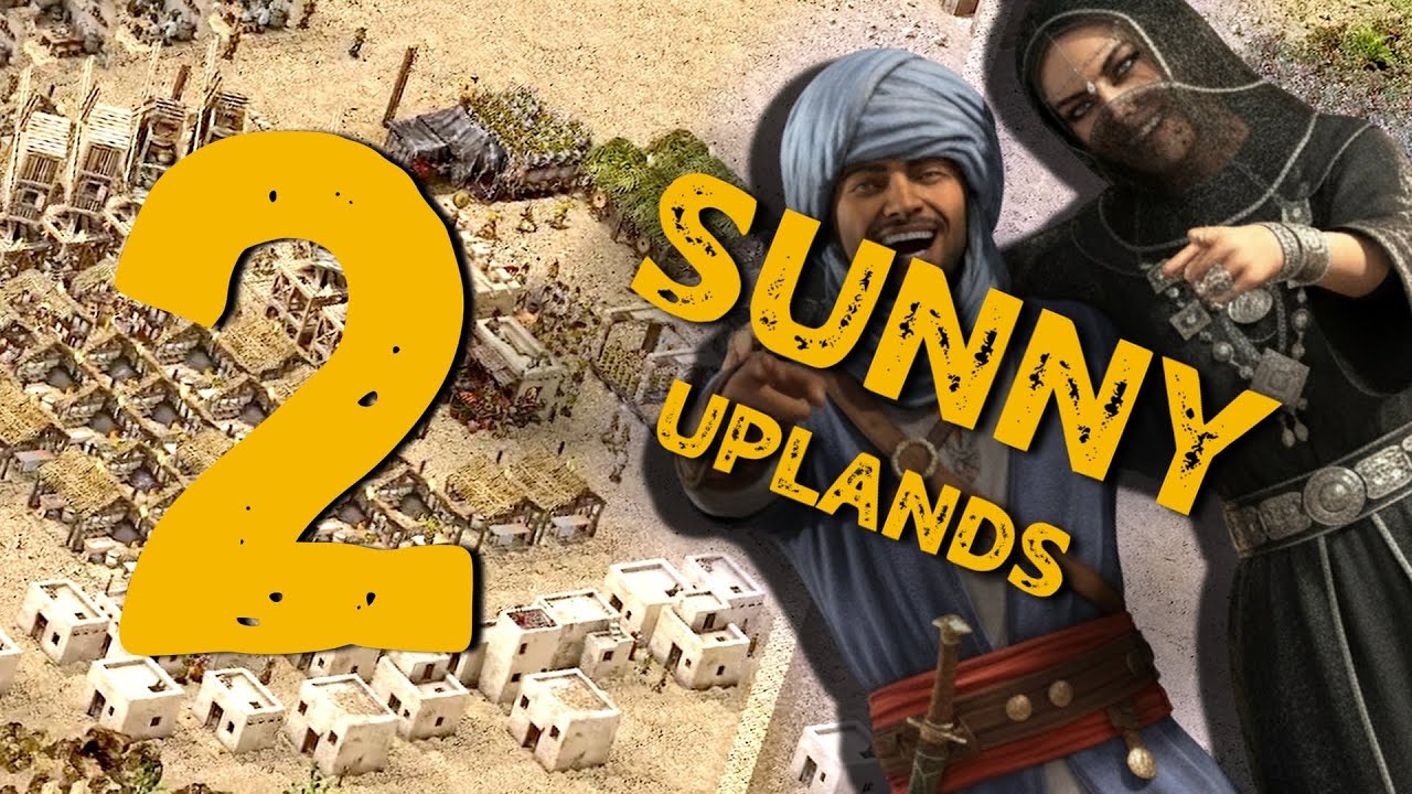 Stronghold Crusader: Definitive Edition | Co-op Trail #2 – Sunny Uplands (w/ Abbot)