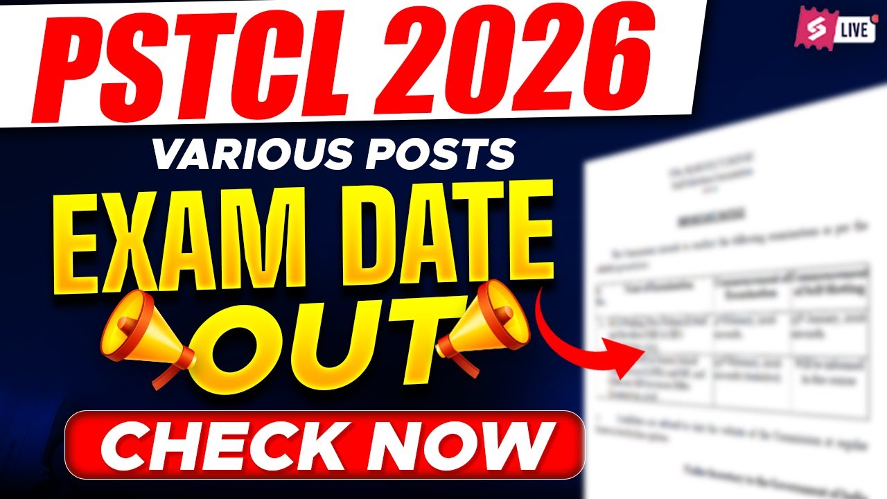 PSTCL Exam Date 2026 | PSTCL Exam Date | Know Full Details
