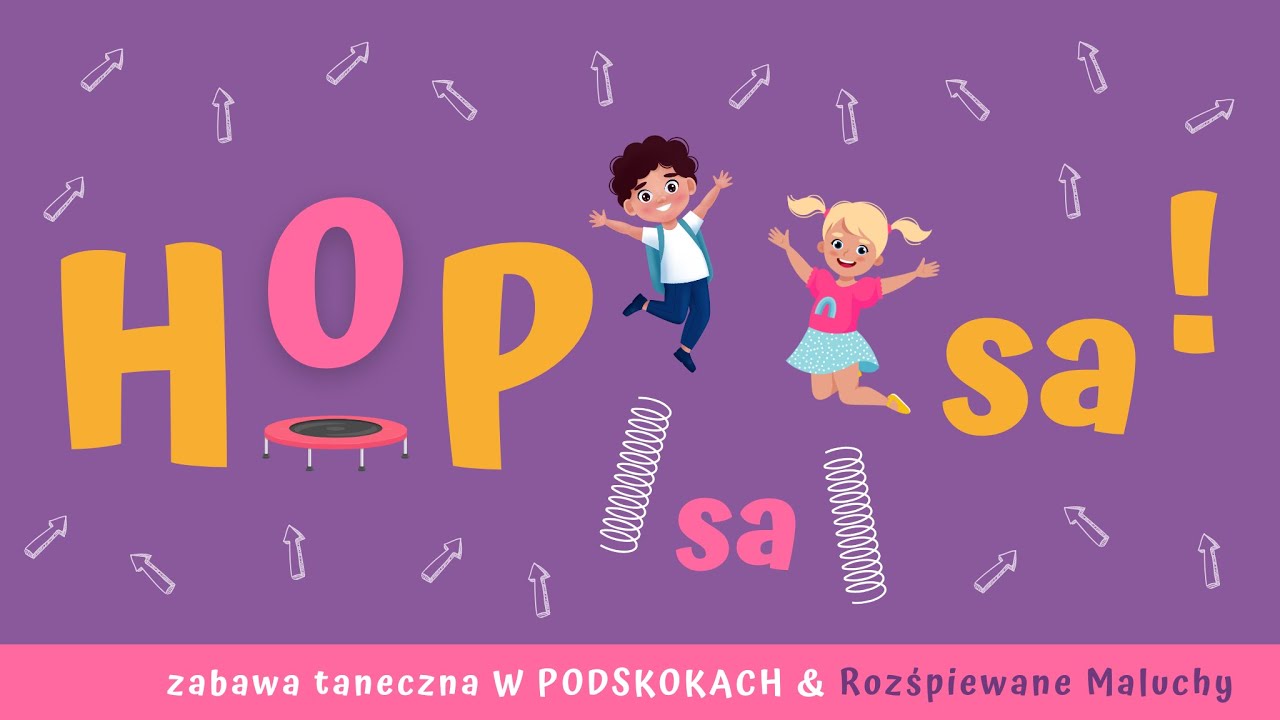 HOPSASA! - zabawa taneczna W PODSKOKACH & Rozśpiewane Maluchy | TANIEC, ZABAWA