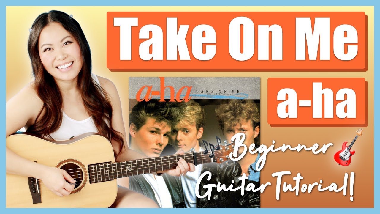 Take On Me 🎶 Урок игры на гитаре для начинающих a-ha. ПРОСТОЙ ИНСТРУКЦИЯ. 🎸 Аккорды, игра боем, п...