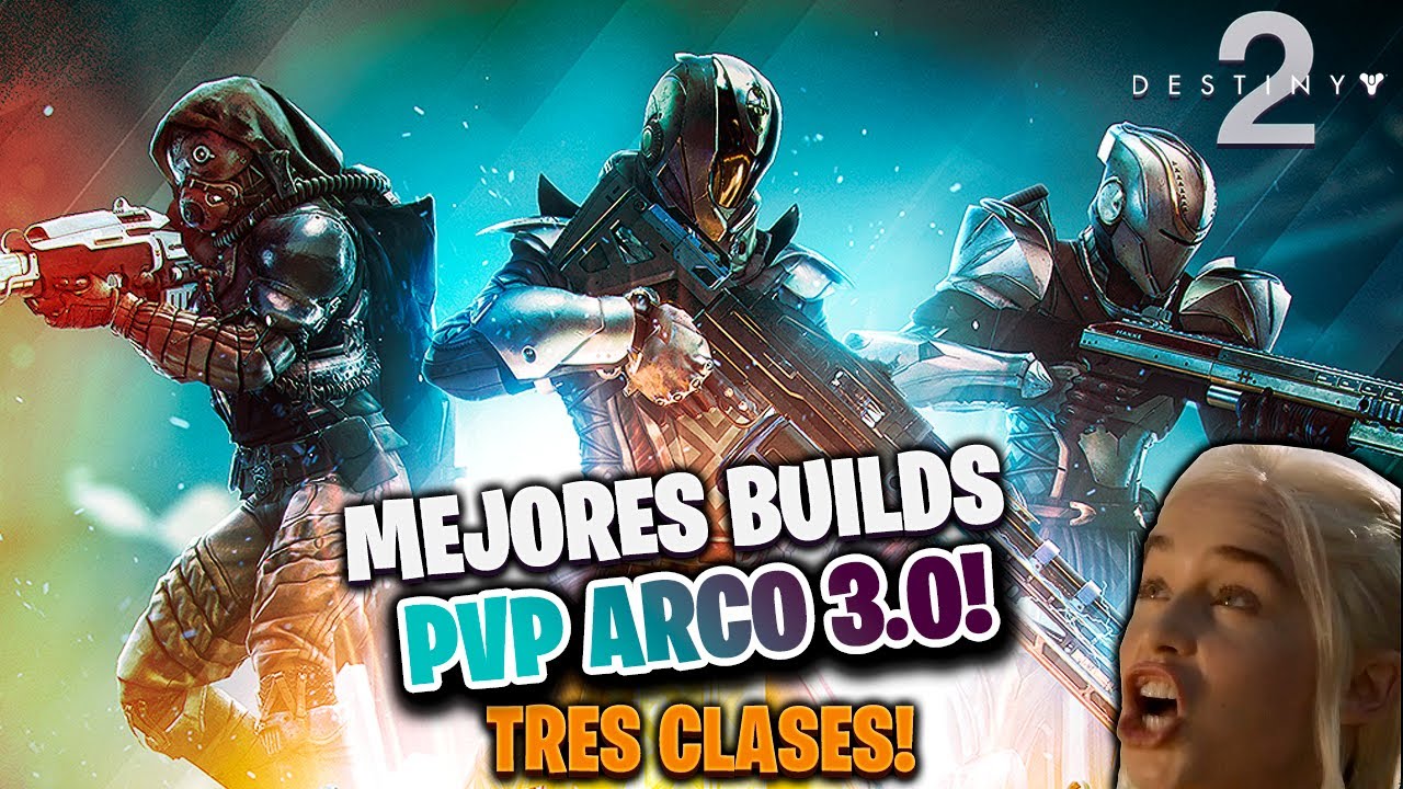 CON ESTO DESTRUIR&Aacute;S EL CRISOL! MEJORES BUILDS ARCO 3.0 PVP!