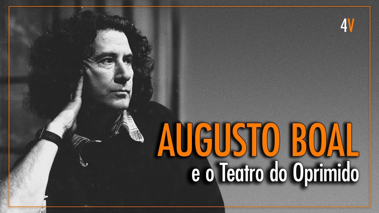 Augusto Boal e o Teatro do Oprimido