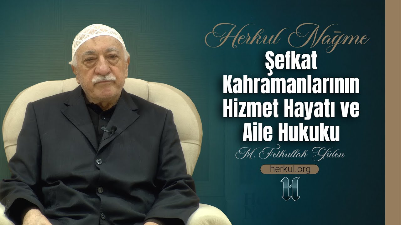 Nağme - 387 - |Şefkat Kahramanlarının Hizmet Hayatı ve Aile Hukuku |M. Fethullah Gülen |(2013/11/06)