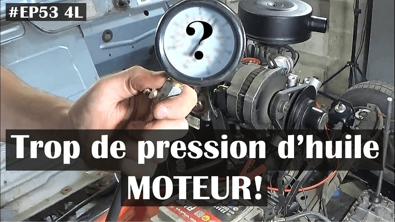 Contrôle de la PRESSION D'HUILE et problème de DEMARREUR! #EP53 4L