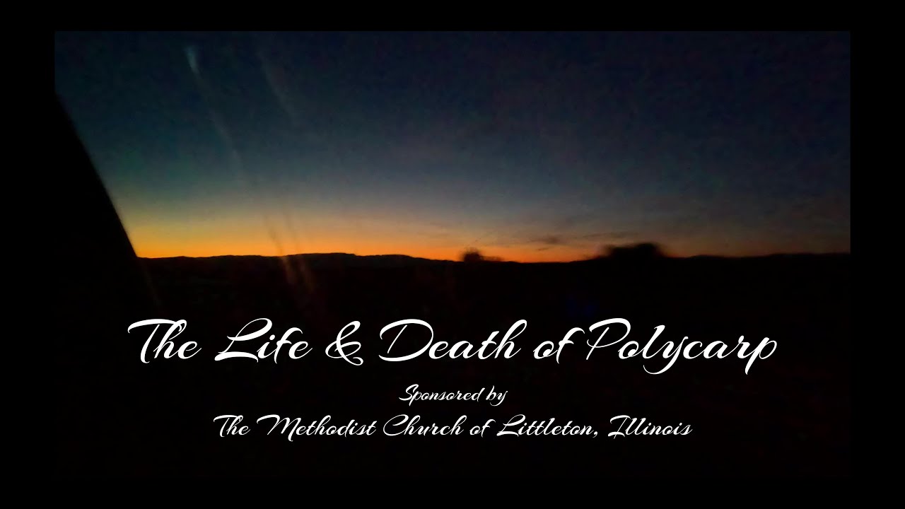 LLS07E29  The Life and Death of Polycarp