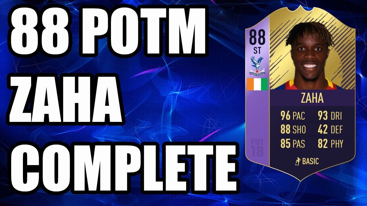 WILFRIED ZAHA POTM COMPLETE - SO CHEAP !! Fifa 18