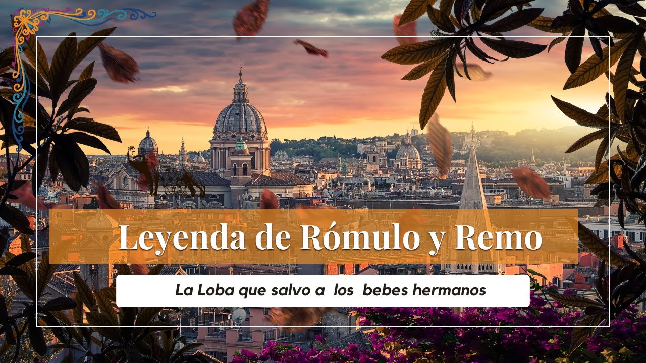 R&Oacute;MULO Y REMO, &iquest;Conoces la leyenda?