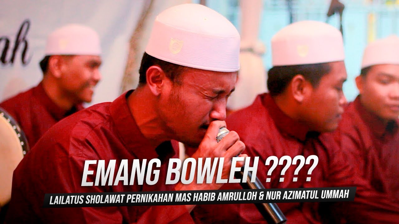 Thola'al Badru & Ya Asyiqin Khoirol Anam - Al Barokah | Lailatus Sholawat Pernikahan Aam & Ummah