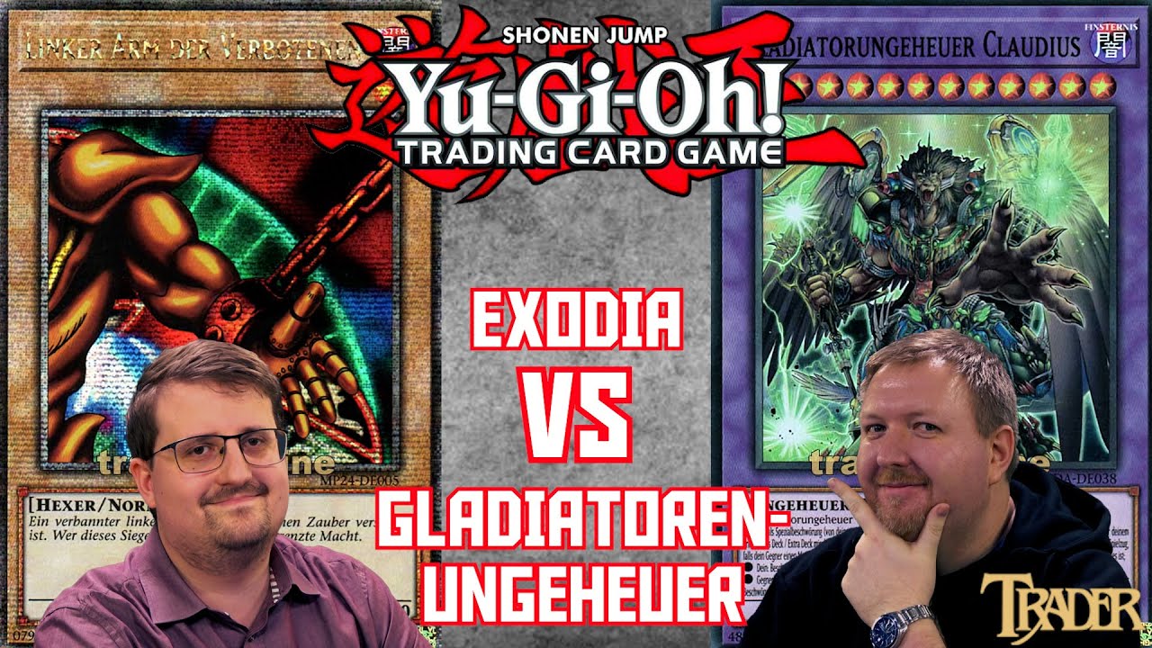 YuGiOh Exodia VS  Gladiatorenungeheuer deutsch | StreamDuell 908 |Trader Duell 2025