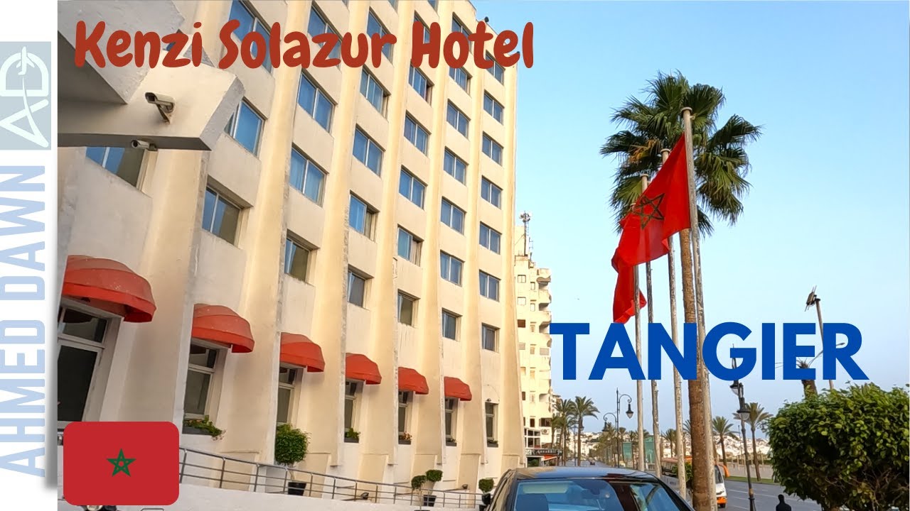 The Best Hotel For Ocean View & Waterfront - Kenzi Solazur Hotel Tangier