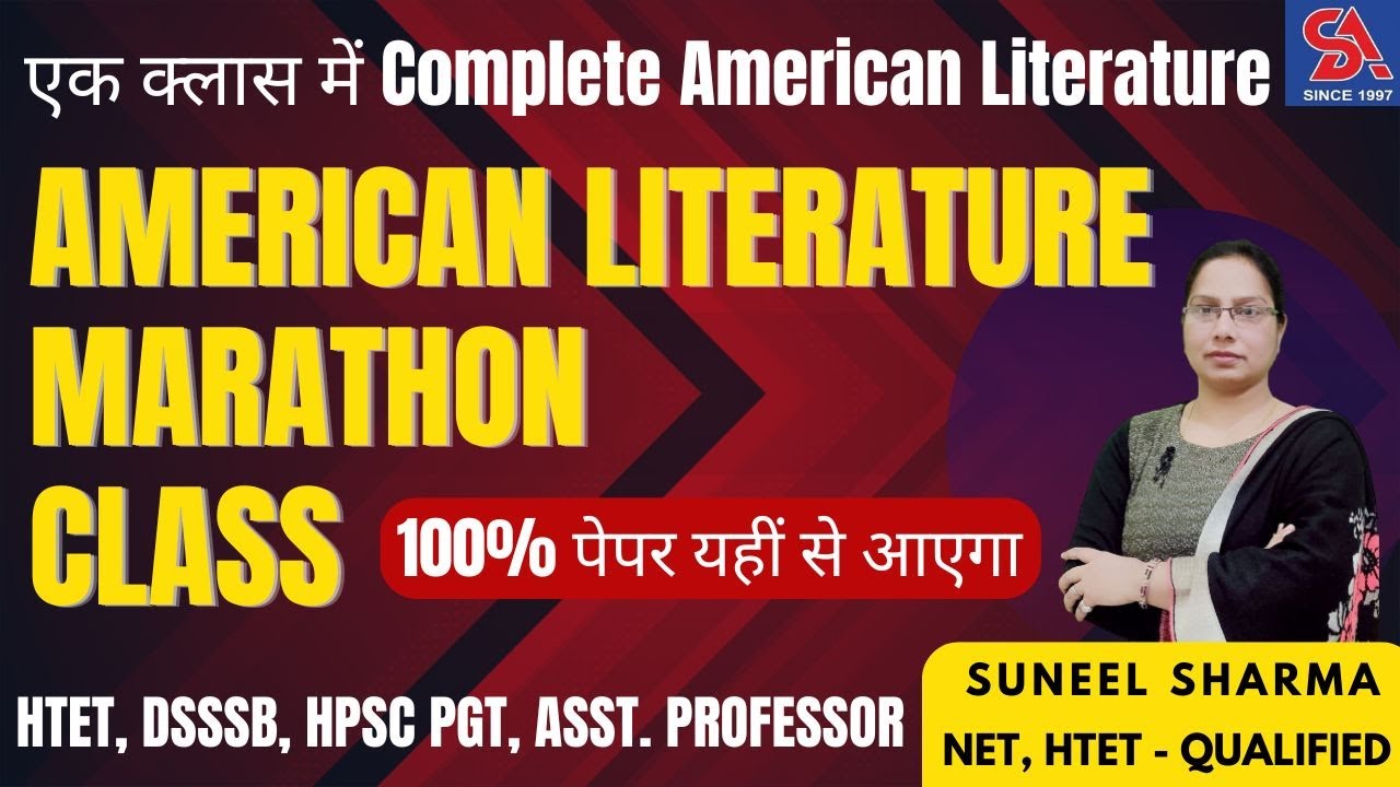 HPSC PGT/ASST. PROFESSOR/NTA UGC NET-ENGLISH I COMPLETE AMERICAN LITERATURE MARATHON CLASS