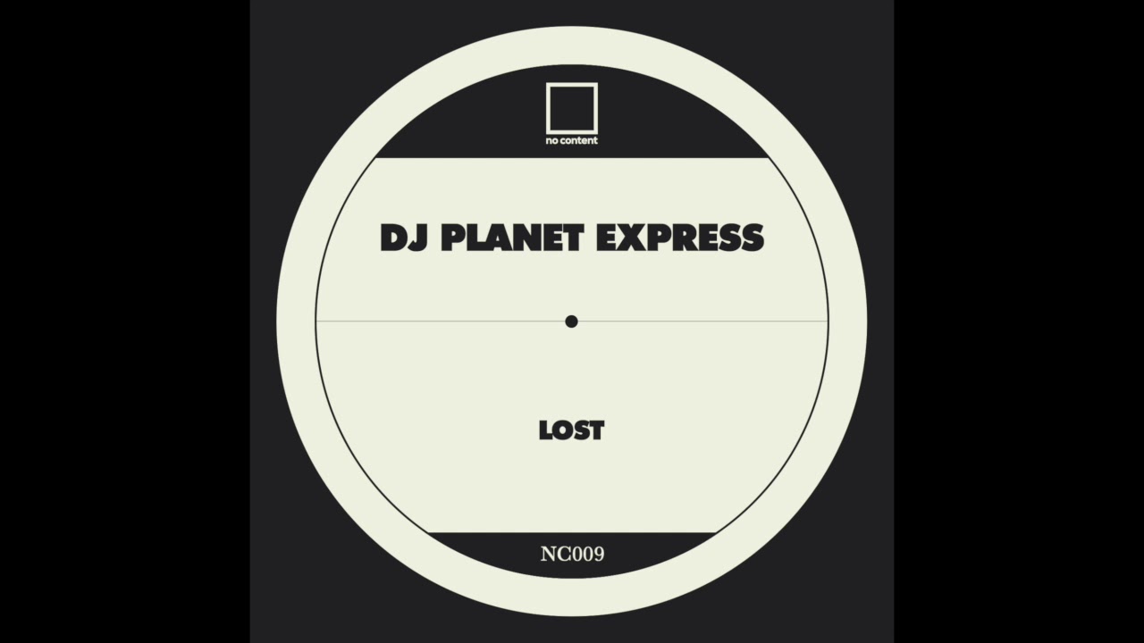 DJ Planet Express - Lost