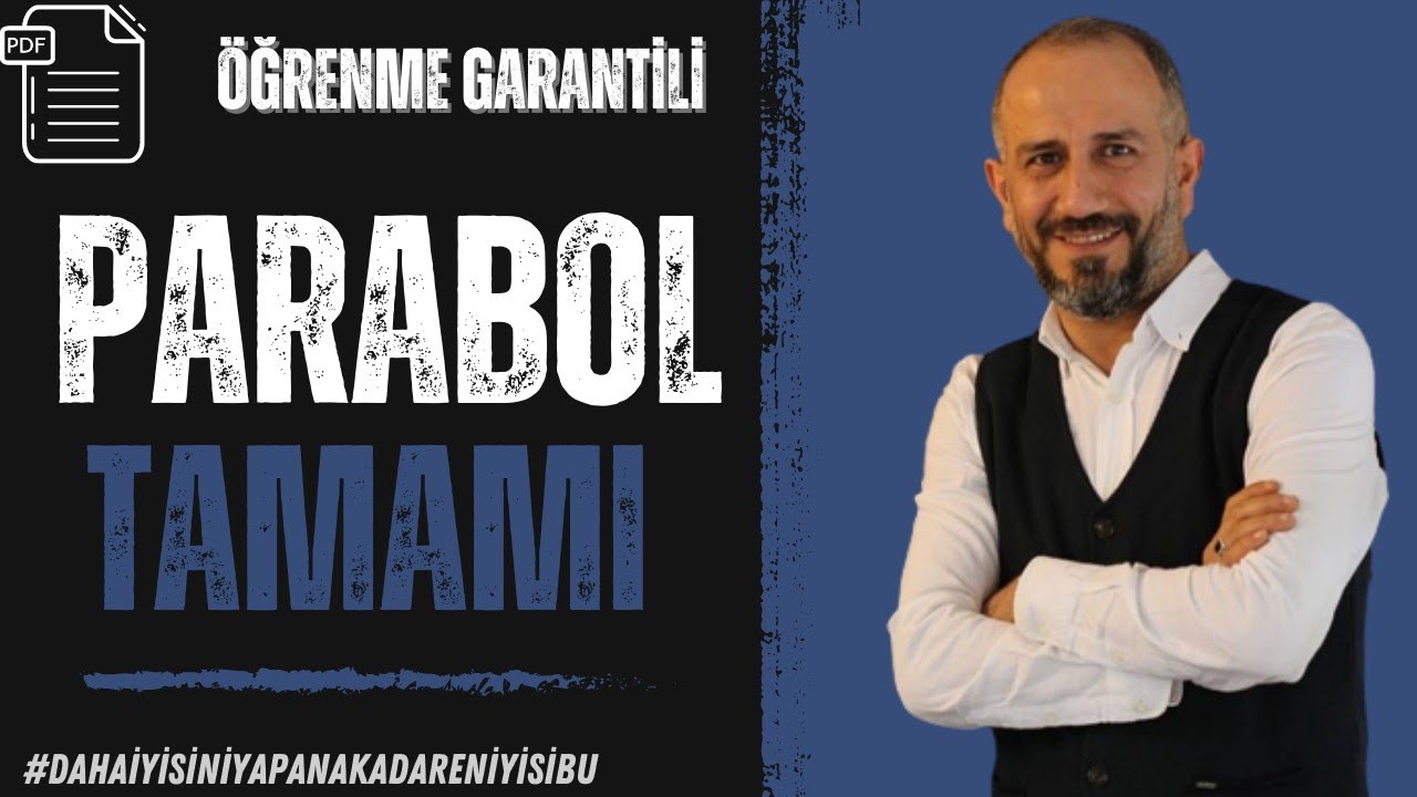 Parabol Tek Video | 11.Sınıf Konusu | Öğrenme Garantili