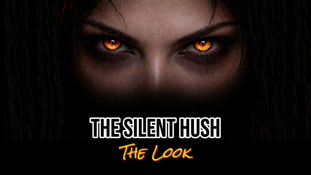 The Silent Hush - The Look [Copyright Free]