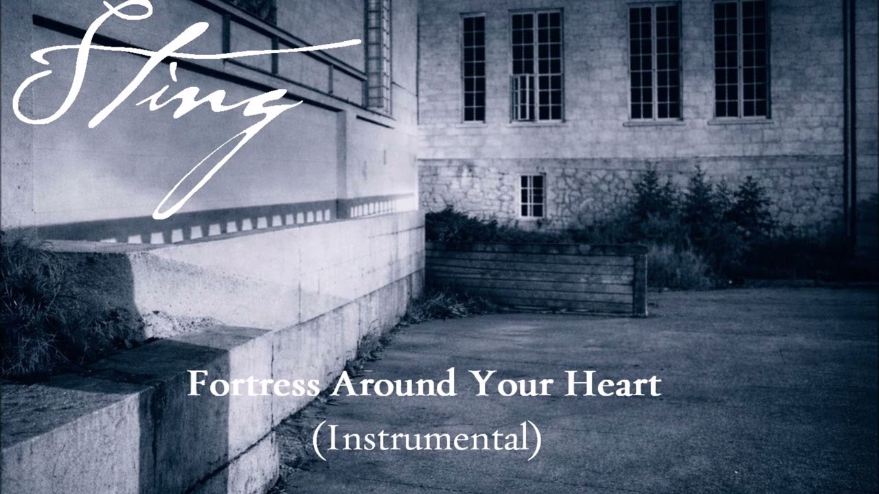 Sting -  Fortress Around Your Heart (Instrumental)