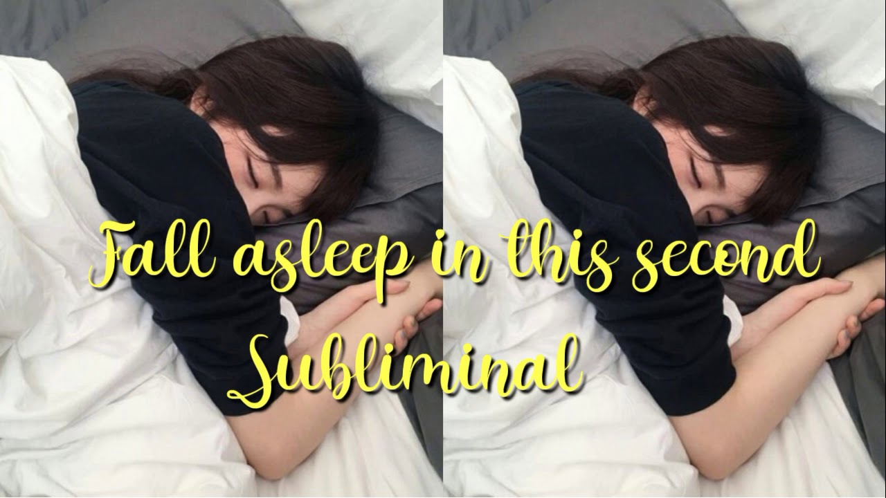 Fall asleep in this second Subliminal