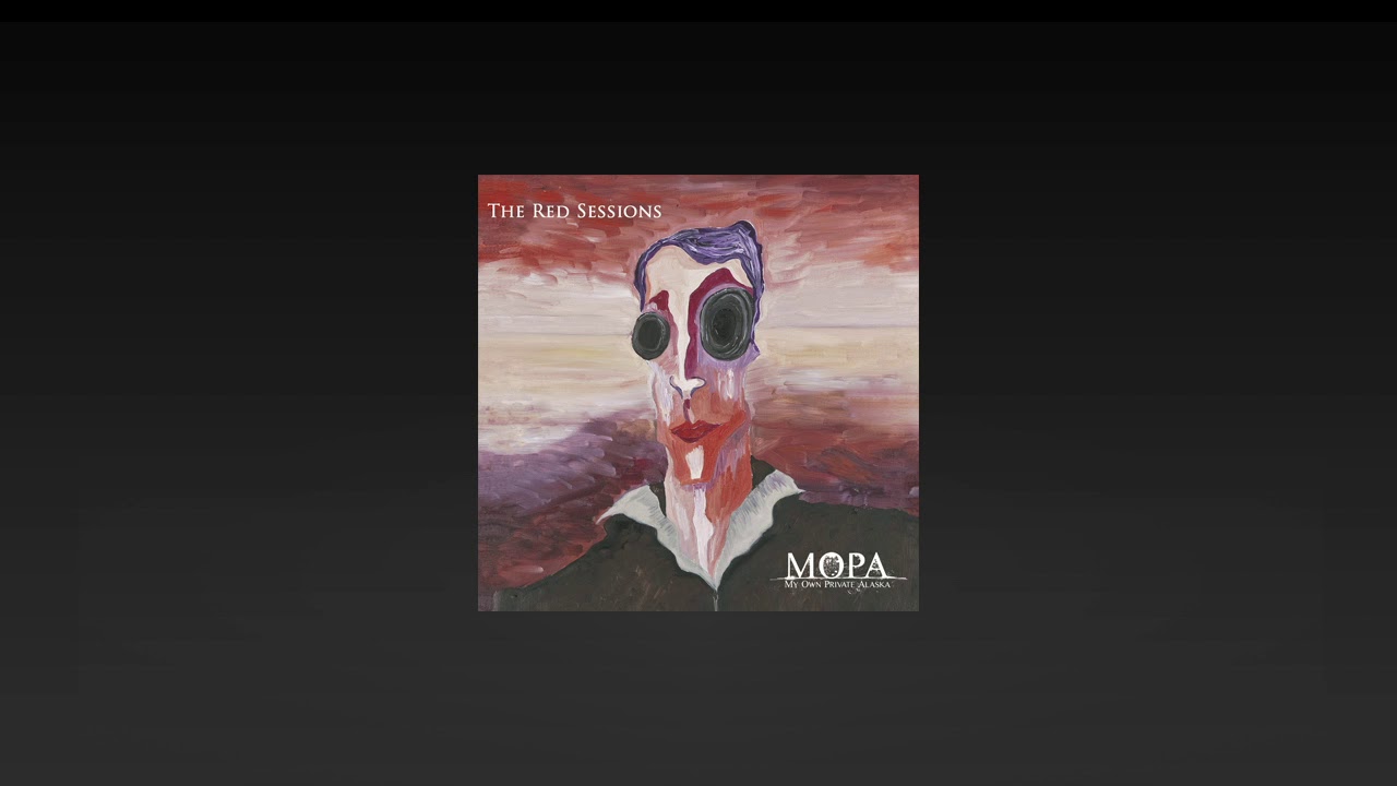 01 | Red [MUSIC] • The Red Sessions EP • My Own Private Alaska (MOPA)