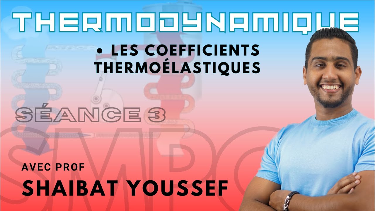 Thermodynamique chapitre 2 partie 3