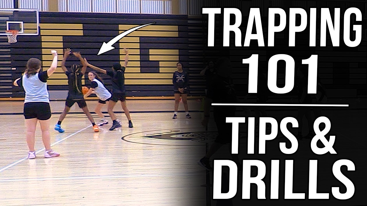 Basketball Trapping 101 | Keys & Drills To Effective Trapping On Defense