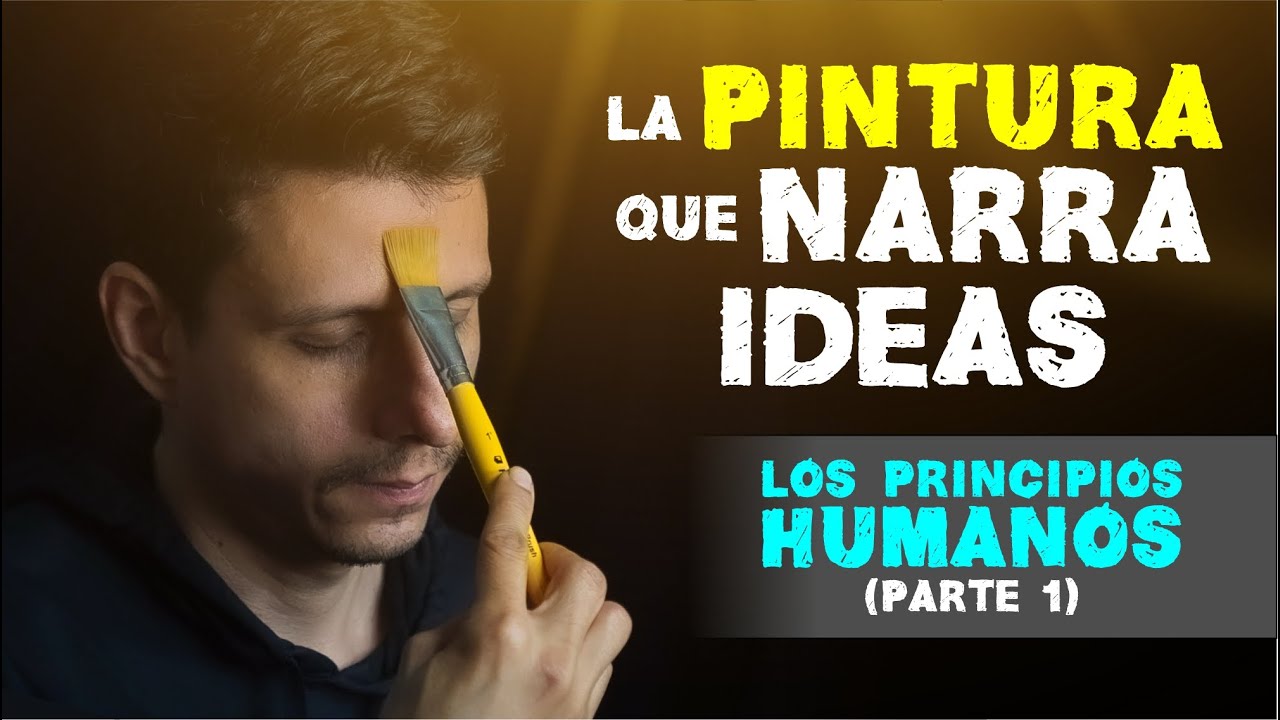 PINTURA sobre la Conformación del SER HUMANO - Los Principios (Tríptico) - Parte 1