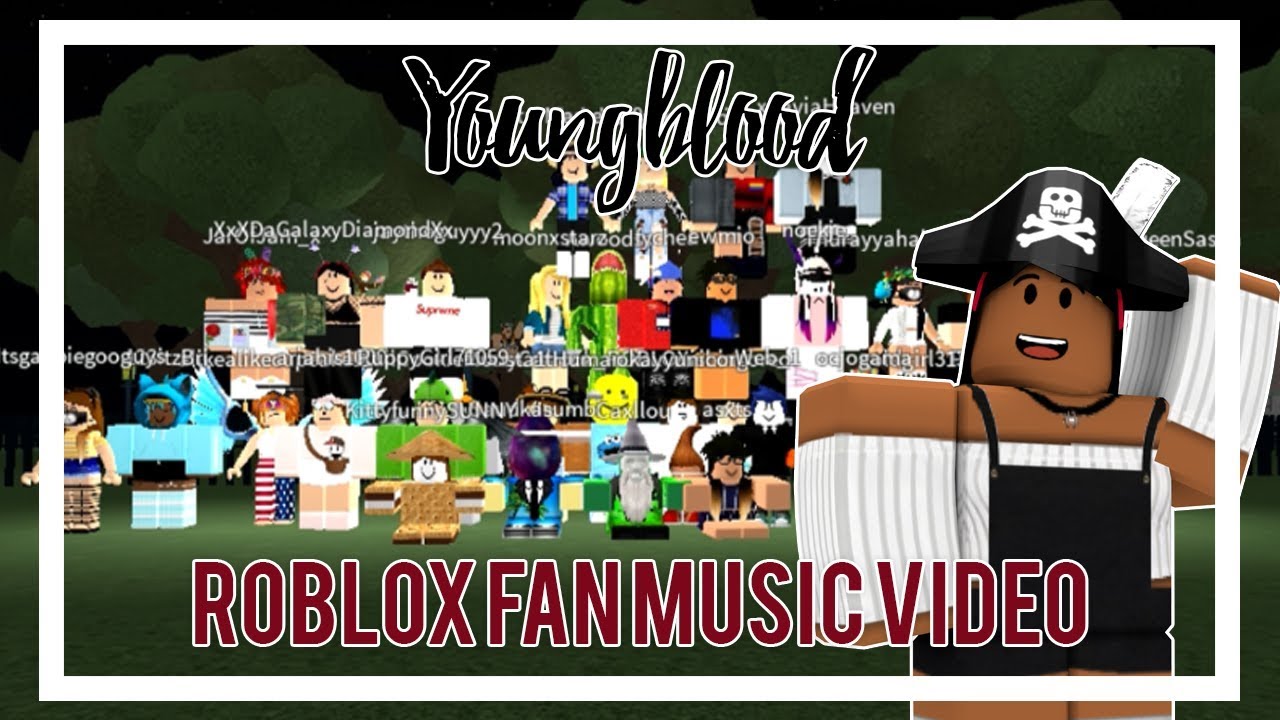 YOUNGBLOOD | ROBLOX FAN MUSIC VIDEO