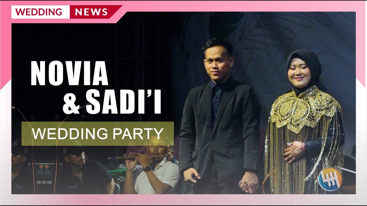 WEDDING PARTY NOVIA & SADI'I KUBAR (Bagian 2}