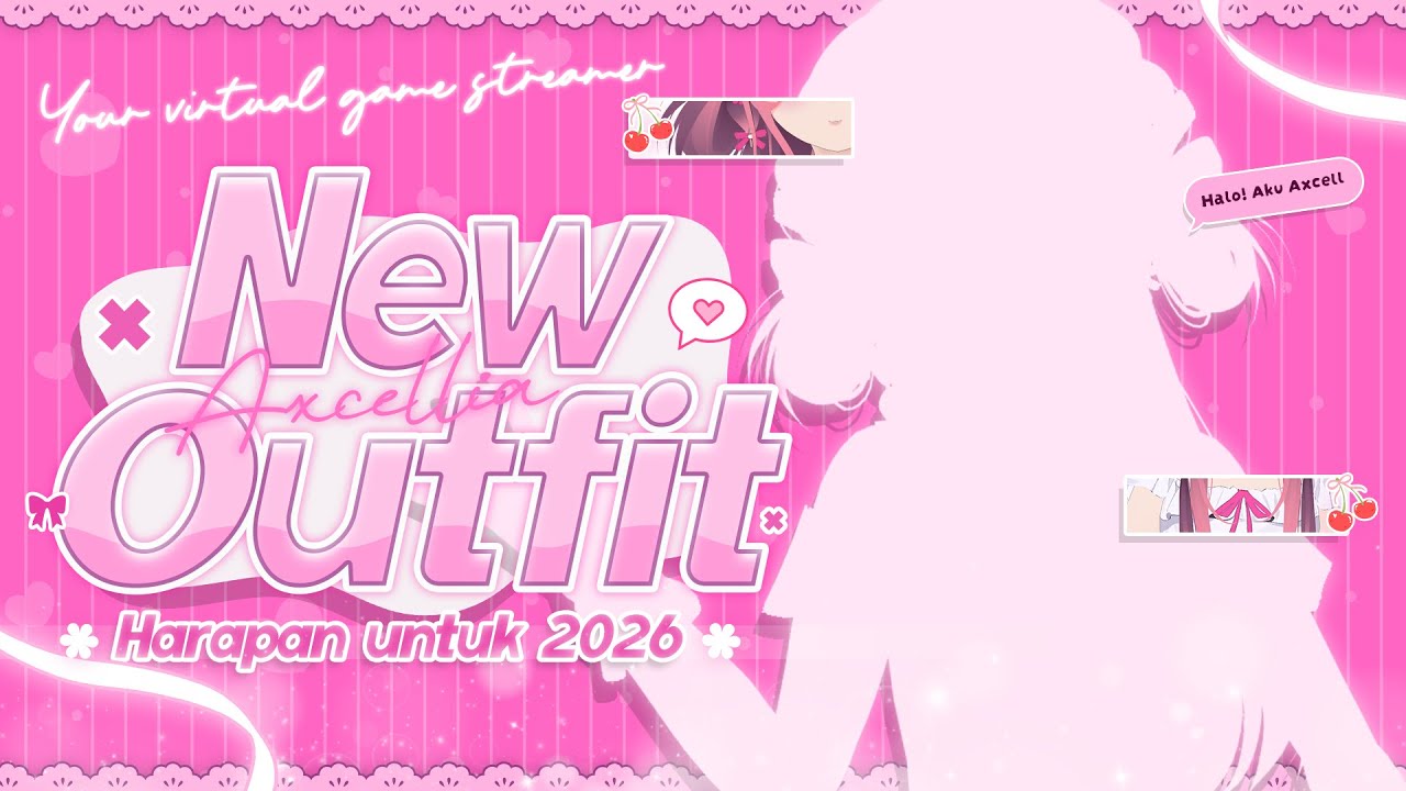 AXCELL NEW OUTFIT DAN CERITA HARAPAN UNTUK 2026