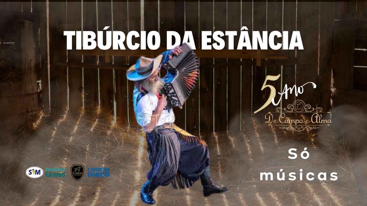 Tibúrcio da Estância no De Campo e Alma (Só músicas)