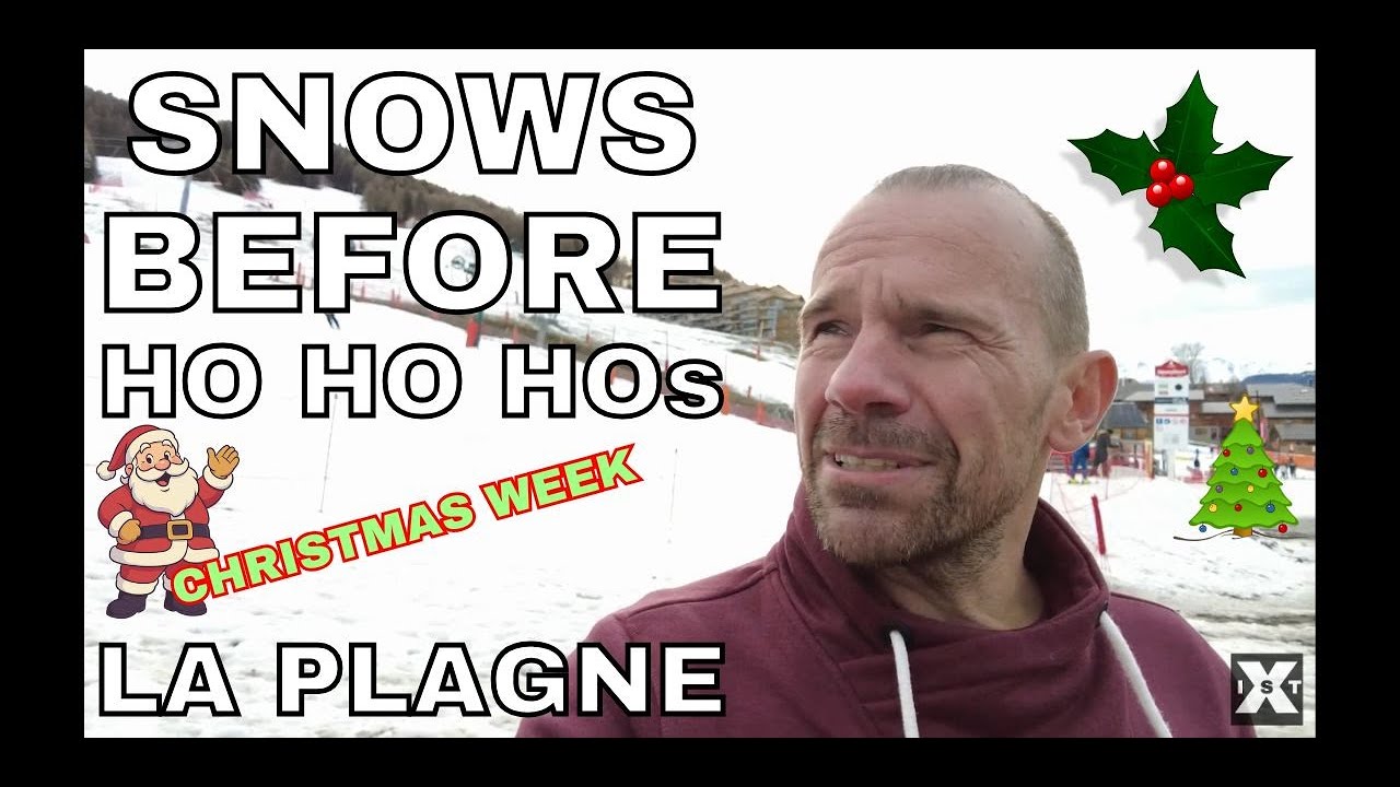 Snow Report Christmas Week 2025 - La Plagne Paradiski